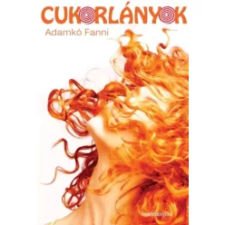 Adamkó Fanni - Cukorlányok (e-könyv)