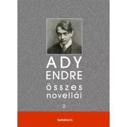   Ady Endre - Ady Endre összes novellái II. kötet (e-könyv)