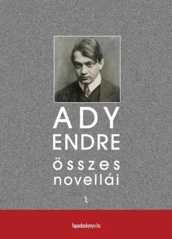 Ady Endre - Ady Endre összes novellái I. kötet (e-könyv)