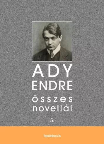 Ady Endre - Ady Endre összes novellái V. kötet (e-könyv)