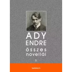   Ady Endre - Ady Endre összes novellái III. kötet (e-könyv)