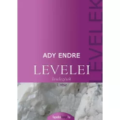 Ady Endre - Ady Endre levelei 1. rész (e-könyv)