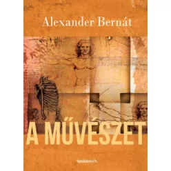 Alexander Bernát - A művészet (e-könyv)