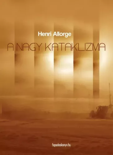 Henri Allorge - A nagy kataklizma (e-könyv)