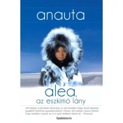 Anauta Blackmore - Alea, az eszkimó lány (e-könyv)