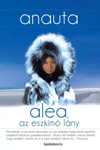 Anauta Blackmore - Alea, az eszkimó lány (e-könyv)