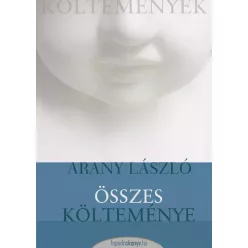   Arany László - Arany László összes költeménye (e-könyv)
