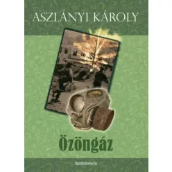 Aszlányi Károly - Özöngáz (e-könyv)