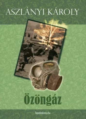 Aszlányi Károly - Özöngáz (e-könyv)
