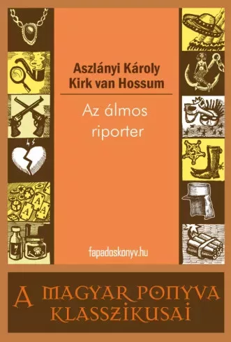 Aszlányi Károly - Az álmos riporter (e-könyv)