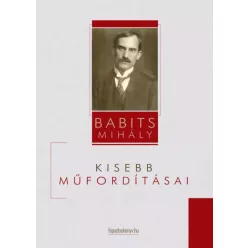  Babits Mihály - Babits Mihály kisebb műfordításai (e-könyv)