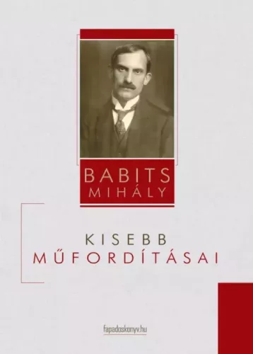 Babits Mihály - Babits Mihály kisebb műfordításai (e-könyv)
