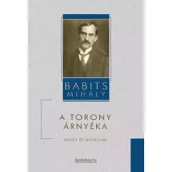 Babits Mihály - A torony árnyéka (e-könyv)