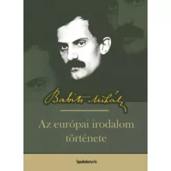 Babits Mihály - Az európai irodalom története (e-könyv)