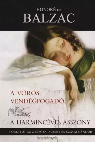 Honoré de Balzac - A vörös vendégfogadó / A harmincéves asszony (e-könyv)