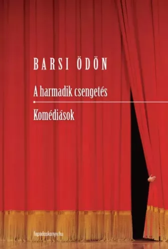 Barsi Ödön - A harmadik csengetés - Komédiások (e-könyv)