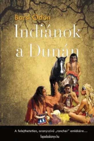 Barsi Ödön - Indiánok a Dunán (e-könyv)