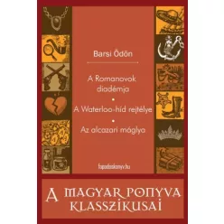  Barsi Ödön - A Romanovok diadémja - A Waterloo-híd rejtélye - Az alcazari máglya (e-könyv)