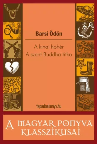 Barsi Ödön - A kínai hóhér - A szent Buddha titka (e-könyv)