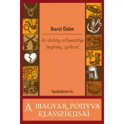   Barsi Ödön - Az alvilág süllyesztője - Segítség, gyilkos! (e-könyv)