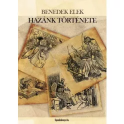 Benedek Elek - Hazánk története (e-könyv)