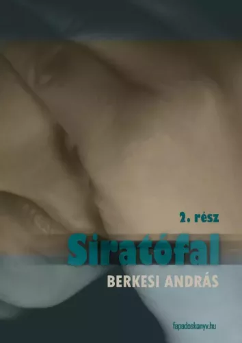 Berkesi András - Siratófal II. kötet (e-könyv)