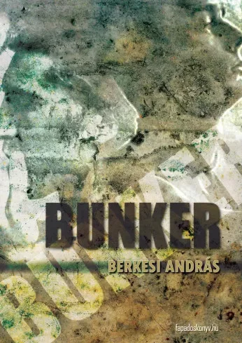 Berkesi András - Bunker (e-könyv)