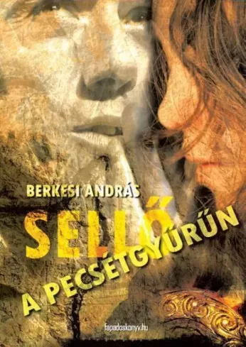 Berkesi András - Sellõ a pecsétgyûrûn (e-könyv)