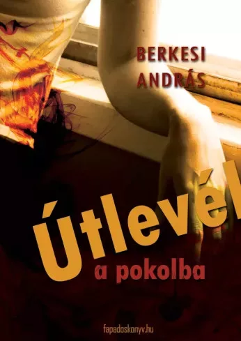 Berkesi András - Útlevél a pokolba (e-könyv)