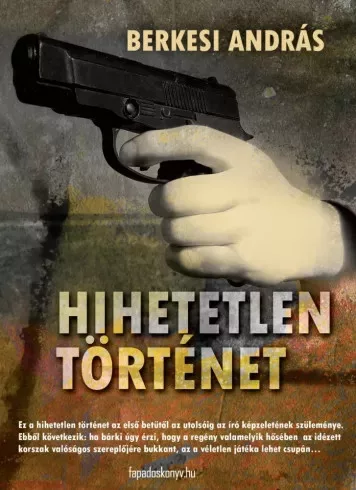 Berkesi András - Hihetetlen történet (e-könyv)