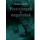 Berkesi András - Pisztrángok és nagyhalak (e-könyv)