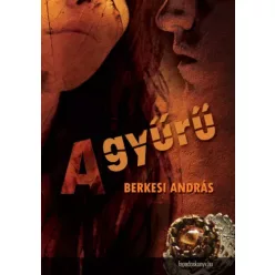 Berkesi András - A gyűrű (e-könyv)