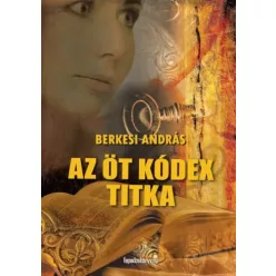 Berkesi András - Az öt kódex titka (e-könyv)
