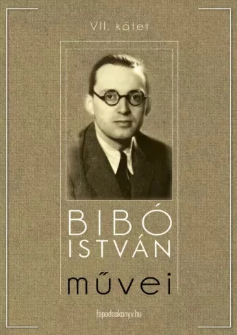 Bibó István - Bibó István mûvei VII. kötet (e-könyv)