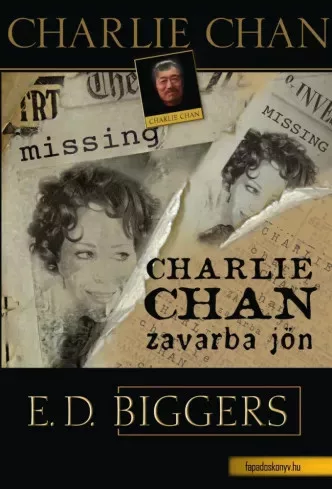 Earl Derr Biggers - Charlie Chan zavarba jön (e-könyv)