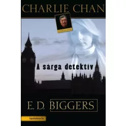Earl Derr Biggers - A sárga detektív (e-könyv)
