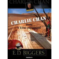   Earl Derr Biggers - Charlie Chan esete a kínai papagájjal (e-könyv)