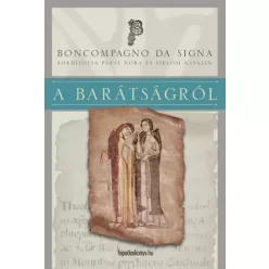 Boncompagno da Signa - A barátságról (e-könyv)