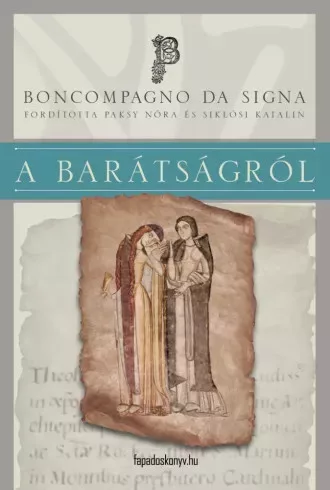 Boncompagno da Signa - A barátságról (e-könyv)