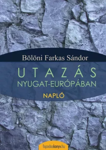 Bölöni Farkas Sándor - Utazás Nyugat-Európában (e-könyv)