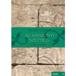 Bródy Sándor - Az asszonyi szépség (e-könyv)
