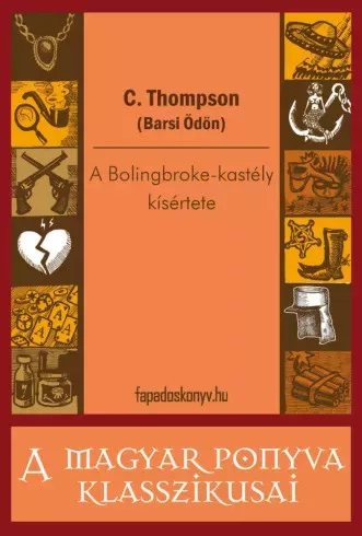 Barsi Ödön - A Bolingbroke-kastély kísértete (e-könyv)