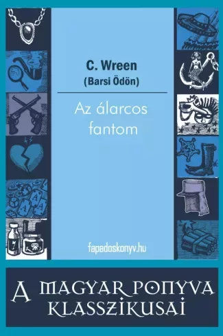 Barsi Ödön - Az álarcos fantom (e-könyv)