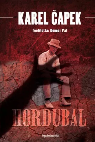 Karel Čapek - Hordubal (e-könyv)