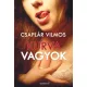 Csaplár Vilmos - Kurva vagyok (e-könyv)