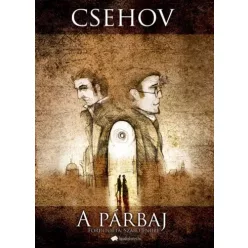 Anton Pavlovics Csehov - A párbaj (e-könyv)
