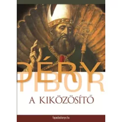 Déry Tibor - A kiközösítõ (e-könyv)