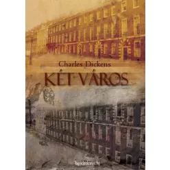 Charles Dickens - Két város (e-könyv)