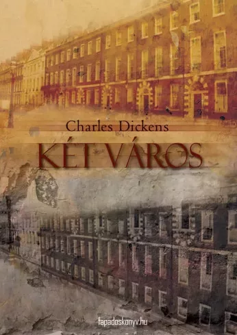 Charles Dickens - Két város (e-könyv)