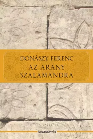 Donászy Ferenc - Az arany szalamandra (e-könyv)